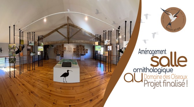 Aménagement salle ornithologique au Domaine des Oiseaux. Projet finalisé !